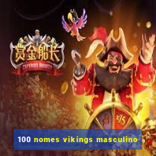 100 nomes vikings masculino